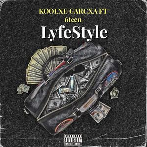 LyfeStyle (feat. Koolxe Garcxa) (Explicit)