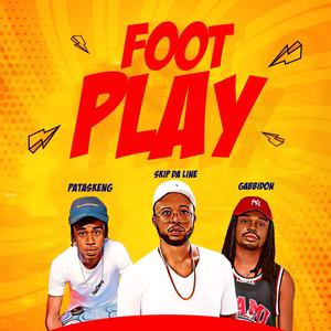 Foot Play (feat. Gabbidon & Pata Skeng)