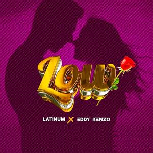 Low (feat. Latinum)