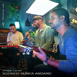 Sozinho Nunca Andarei