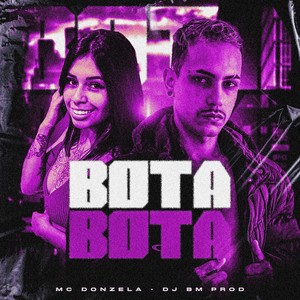 BOTA BOTA (Explicit)