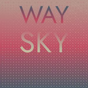 Way Sky