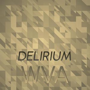 Delirium Wva