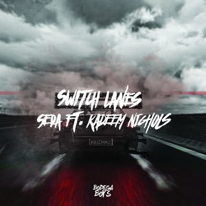 Switch Lanes (feat. Kadeem Nichols)