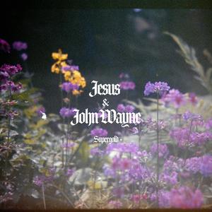 Jesus & John Wayne