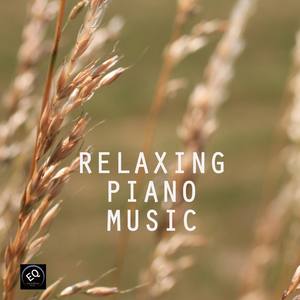 Relaxing Piano Music - For Relaxation and Well Being in Life. Music for Relaxation, Massage, Meditat