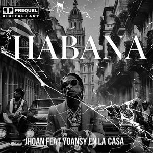 HABANA (feat. YOANSY EN LA CASA)