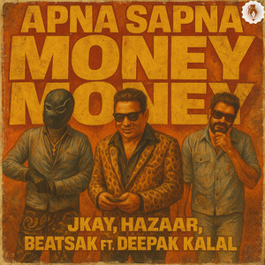 Apna Sapna Money Money (Explicit)