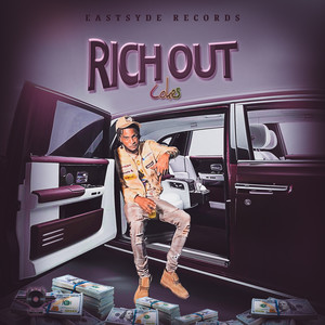 Rich Out (Explicit)