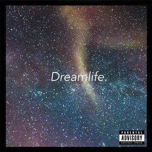 Dreamlife (feat. Gracie Zander) (Explicit)