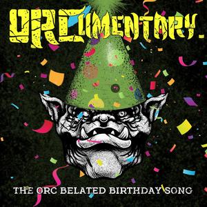 The ORC Belated Birthday Song