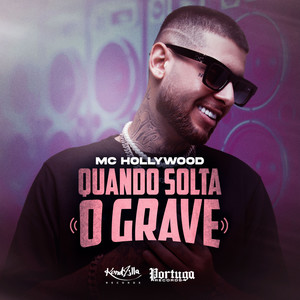 Quando Solta o Grave (Explicit)