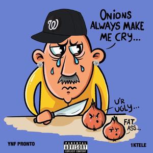 Onions/Iraq (feat. YNF Pronto) [Explicit]