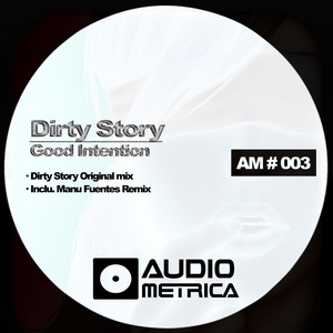 Dirty Story (Manu Fuentes Remix)