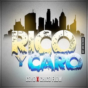 Rico y Caro (feat. Chico Flow)