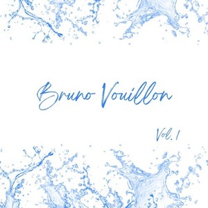 Bruno Vouillon, Vol. 1