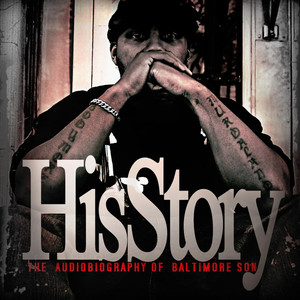 HisStory (The Audiobiography of Baltimore S.O.N.) [Explicit]