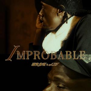 IMPROBABLE (feat. Alf 86) (Explicit)