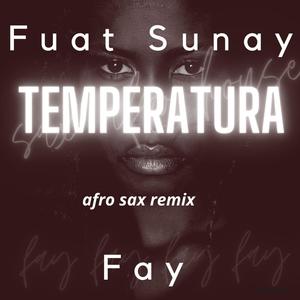 Temperatura (Afro Sax Remix)