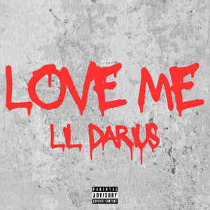 Love Me (Explicit)