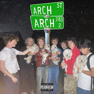 ARCH STREET ARCHIVES II (Explicit)