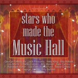 Stars Who Made The Music Hall