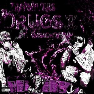 Drugs (feat. Imsickofjun) (Explicit)