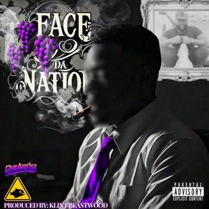 Face Da Nation (Explicit)