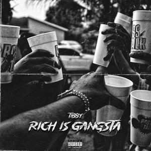 Rich Is Gangster (Explicit)