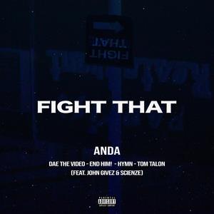 FIGHT THAT (Explicit)