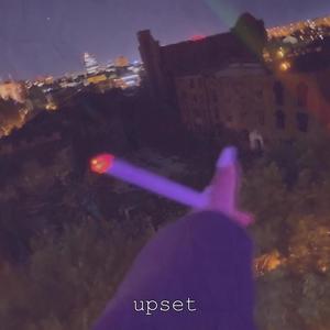 Upset (Explicit)