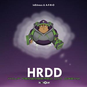 HRDD (Half Remembered DayDream) (feat. A-F-R-O) (Explicit)