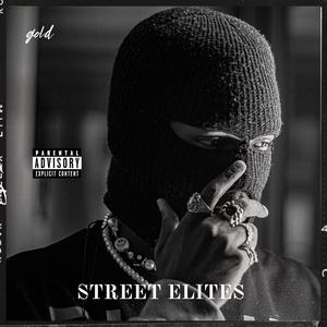 Street Elites (Explicit)