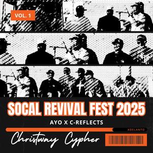 SoCal Revival Fest 2025, Vol. 1 (feat. Ayo & C-Reflects)
