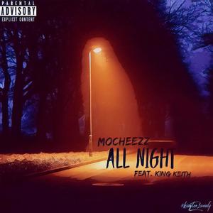 All Night (feat. King Keith) [Explicit]