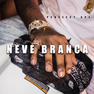 Neve Branca (Explicit)