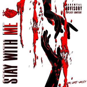 STAY WITH ME (feat. MVV & DREAZY) (Explicit)
