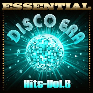 Essential Disco Era Hits-Vol.6