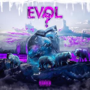 EVOL? (Explicit)