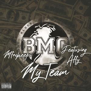 My Team (feat. Affy) [Explicit]