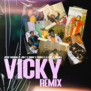 Vicky (Remix) [Explicit]