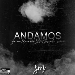 Andamos (feat. Alejandro Limón) [Explicit]