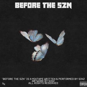 Before the SZN (Explicit)