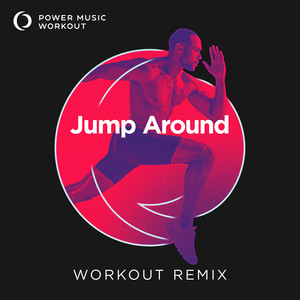Jump Around (Workout Remix 128 BPM)
