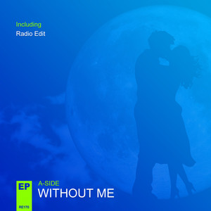 Without Me (Original Mix)