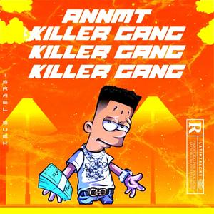 Killer Gang (Explicit)