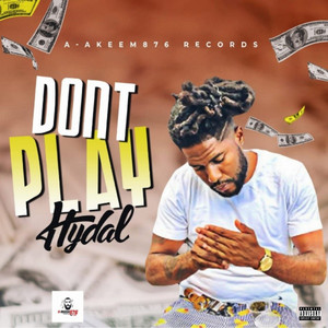 Don't Play (Explicit)