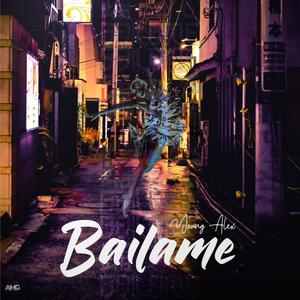 Bailame (Explicit)