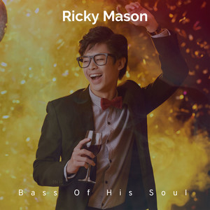 Bass of His Soul (Explicit)