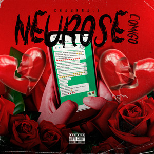 Neurose Comigo (Explicit)